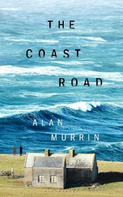 Alan Murrin - The Coast Road - 9781526663696 - 9781526663696