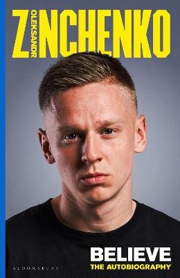 Oleksandr Zinchenko - Believe - 9781526676054 - 9781526676054