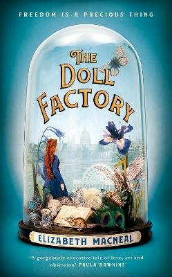 Elizabeth Macneal - The Doll Factory - 9781529002393 - 9781529002393