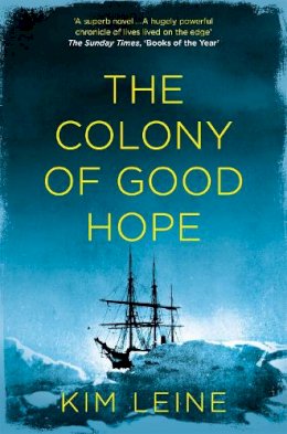 Kim Leine - The Colony of Good Hope - 9781529014358 - 9781529014358