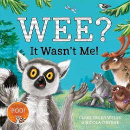 Clare Helen Welsh - Wee? It Wasn´t Me!: Winner of the Lollies Book Award! - 9781529030495 - 9781529030495