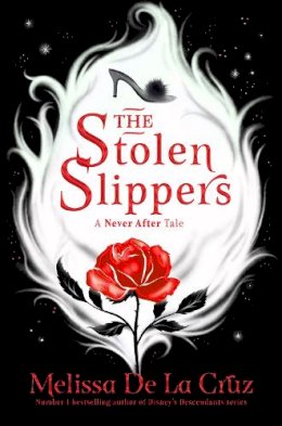 Melissa de La Cruz - The Stolen Slippers - 9781529058017 - 9781529058017