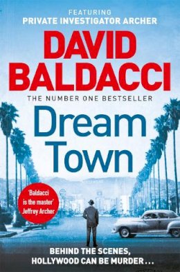 David Baldacci - Dream Town - 9781529061864 - 9781529061864