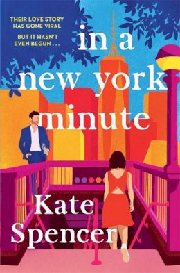 Kate Spencer - In A New York Minute: The laugh out loud romantic comedy and must read debut - 9781529063806 - 9781529063806