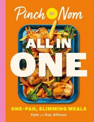 Kate And Kay Allinson - Pinch of Nom All In One - 9781529079487 - 9781529079487