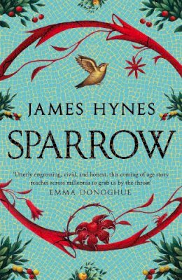 James Hynes - Sparrow: The Sunday Times Top Ten Bestseller - 9781529092400 - 9781529092400