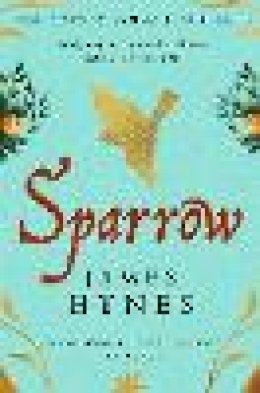 James Hynes - Sparrow - 9781529092417 - 9781529092417