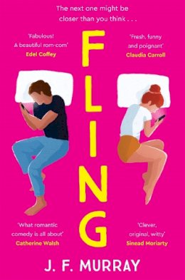 J.F. Murray - Fling: the must read rom-com for fans of Marian Keyes and Beth O´Leary - 9781529098686 - 9781529098686