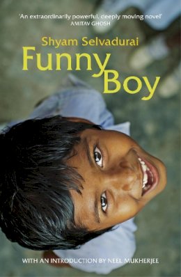 Shyam Selvadurai - Funny Boy: A Novel in Six Stories - 9781529110746 - 9781529110746