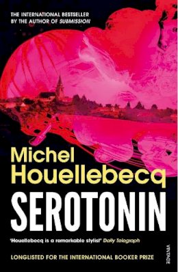 Michel Houellebecq - Serotonin - 9781529111712 - 9781529111712