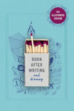 Rhiannon Shove - Burn After Writing (Illustrated): TIK TOK MADE ME BUY IT! - 9781529148404 - 9781529148404