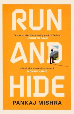 Pankaj Mishra - Run And Hide - 9781529151893 - 9781529151893