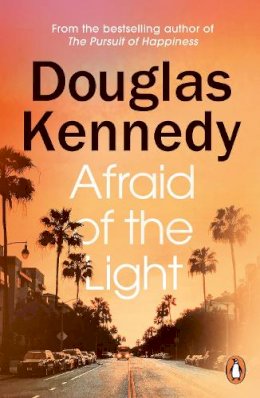 Douglas Kennedy - Afraid of the Light - 9781529156928 - 9781529156928