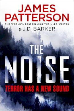 James Patterson - The Noise: Terror has a new sound - 9781529157024 - 9781529157024