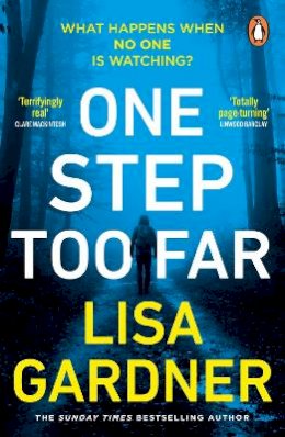 Lisa Gardner - One Step Too Far: One of the most gripping thrillers of 2022 - 9781529157895 - 9781529157895