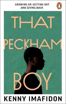 Kenny Imafidon - That Peckham Boy - 9781529176551 - 9781529176551