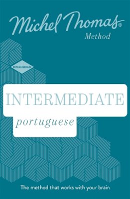 Michel Thomas - Intermediate Portuguese New Edition (Learn Portuguese with the Michel Thomas Method): Intermediate Portuguese Audio Course - 9781529319514 - V9781529319514