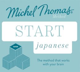 Helen Gilhooly - Start Japanese New Edition (Learn Japanese with the Michel Thomas Method): Beginner Japanese Audio Taster Course - 9781529330526 - V9781529330526