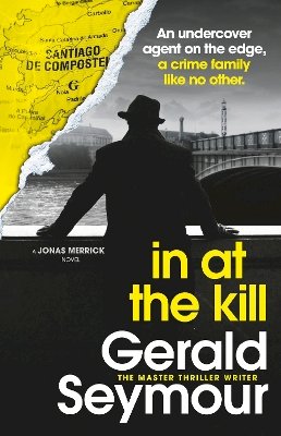 Gerald Seymour - In At The Kill - 9781529340488 - 9781529340488