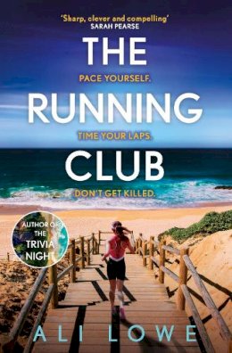 Ali Lowe - The Running Club: the gripping new novel full of twists, scandals and secrets - 9781529348897 - 9781529348897