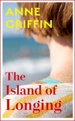 St. Press - The Island of Longing: The emotional, unforgettable Top Ten Irish bestseller - 9781529372021 - 9781529372021