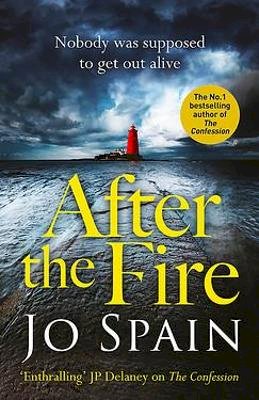 Jo Spain - After the Fire: The latest gripping Tom Reynolds mystery (An Inspector Tom Reynolds Mystery Book 6) - 9781529400311 - 9781529400311