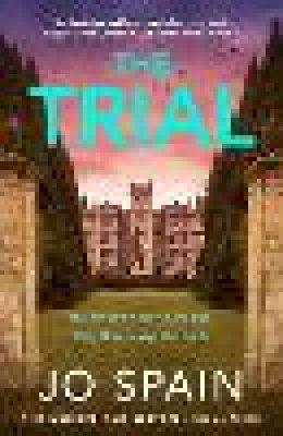 Jo Spain - The Trial - 9781529419221 - V9781529419221