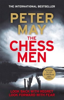 Peter May - The Chessmen: The explosive finale in the million-selling series (The Lewis Trilogy Book 3) - 9781529419450 - 9781529419450