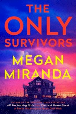 Megan Miranda - Only Survivors - 9781529431889 - 9781529431889