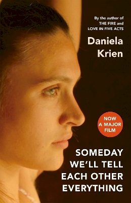 Daniela Krien - Someday We´ll Tell Each Other Everything - 9781529436044 - 9781529436044