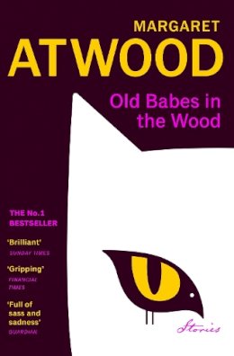 Margaret Atwood - Old Babes in the Wood - 9781529925043 - 9781529925043