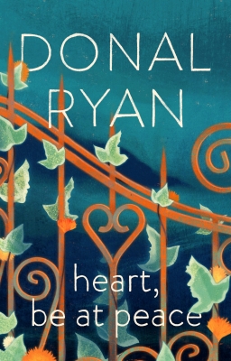 Donal Ryan - Heart, Be at Peace - 9781529940138 - 9781529940138