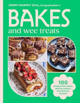 Jonny Murphy - Bakes and Wee Treats: 100 easy traditional Irish recipes you can make at home - 9781529943641 - 9781529943641