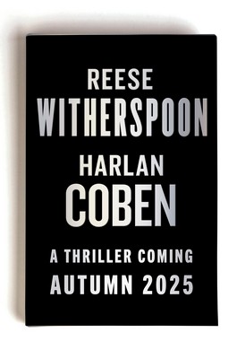 Reese Witherspoon - Reese Witherspoon Harlan Coben Novel - 9781529956887 - 9781529956887