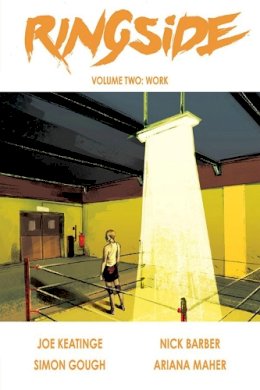 Joseph Keatinge - Ringside Volume 2 - 9781534300354 - V9781534300354