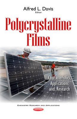 Alfredl Davis - Polycrystalline Films: Characteristics, Applications & Research - 9781536107968 - V9781536107968