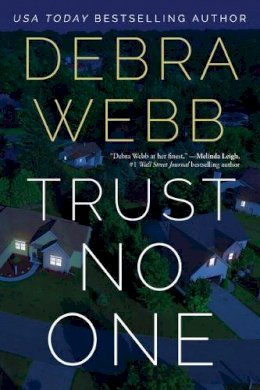 Debra Webb - Trust No One - 9781542018098 - 9781542018098