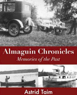 Almaguin Chronicles Memories Of Past P - Almaguin Chronicles Memories Of Past P - 9781550027600 - V9781550027600