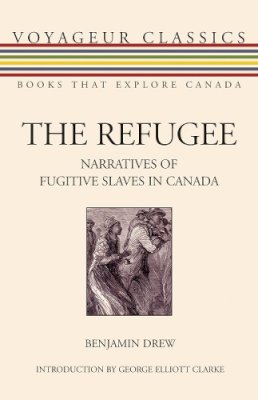 Refugee Narratives Fugitive Slaves Cap - Refugee Narratives Fugitive Slaves Cap - 9781550028010 - V9781550028010