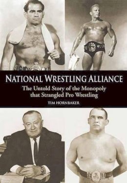 Tim Hornbaker - National Wrestling Alliance - 9781550227413 - V9781550227413