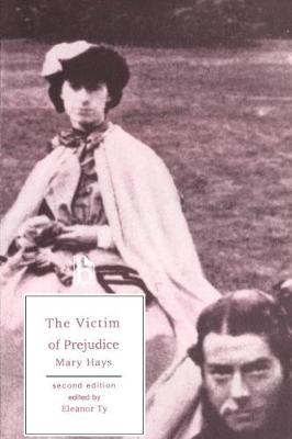 Mary Hays - The Victim of Prejudice - 9781551112176 - V9781551112176