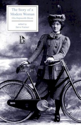 Ella Hepworth Dixon - The Story of a Modern Woman - 9781551113807 - V9781551113807