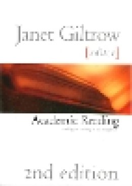 Janet Giltrow - Academic Reading 2e Pb - 9781551113937 - V9781551113937