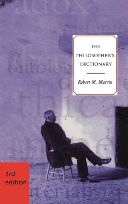 Robert M. Martin - The Philosopher´s Dictionary - 9781551114941 - V9781551114941