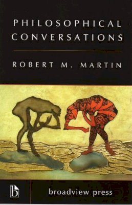 Robert Martin - Philosophical Conversations - 9781551116495 - V9781551116495