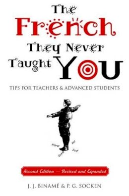 J.j. Biname - French They Never Taught You - 9781551303161 - V9781551303161
