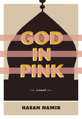 Hasan Namir - God in Pink - 9781551526065 - V9781551526065