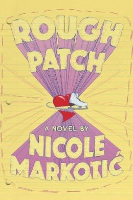 Nicole Markotic - Rough Patch - 9781551526812 - V9781551526812