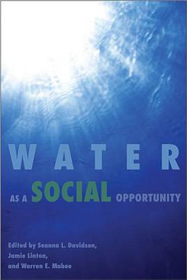 Seanna L. Davidson - Water as a Social Opportunity - 9781553394358 - V9781553394358