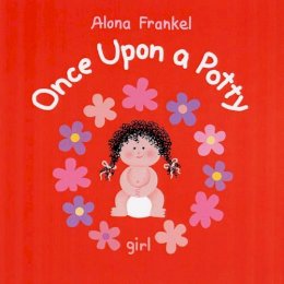 Alona Frankel - Once Upon a Potty - Girl - 9781554072842 - V9781554072842